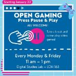 Open Gaming Hours